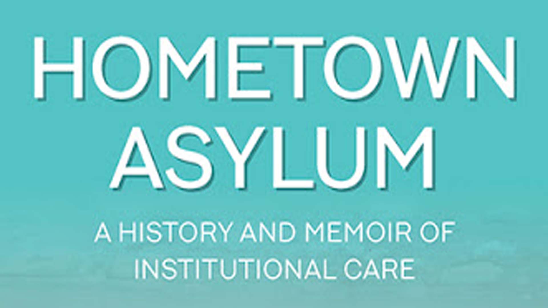 Hometown Asylum